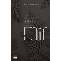 Sadece Elif - Veysi Faik Atlı - Siyah Beyaz Yayınları