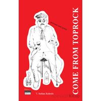 Come From Toprock - Tayyar Serkan Rodoslu - Siyah Beyaz Yayınları
