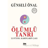 Ölümlü Tanrı - Günseli Önal - Siyah Beyaz Yayınları