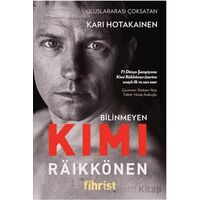 Bilinmeyen Kimi Raikkonen - Kari Hotakainen - Fihrist Kitap