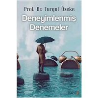 Deneyimlenmiş Denemeler - Turgut Özeke - Cinius Yayınları