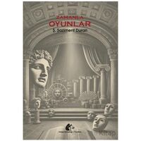 Zamanla Oyunlar - Ş. Şaziment Duran - Meşe Kitaplığı