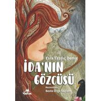 İda’nın Gözcüsü - Esra Yazdıç Demir - Yakın Kitabevi