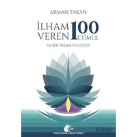 İlham Veren 100 Cümle - Arman Takan - Meşe Kitaplığı