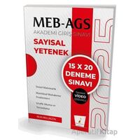 MEB - AGS Hazırlık Sayısal Yetenek 15x20 Tamamı Video Çözümlü Deneme Sınavı