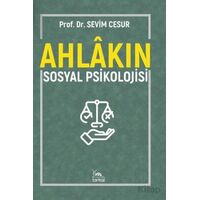 Ahlakın Sosyal Psikolojisi - Sevim Cesur - Sarmal Kitabevi