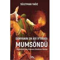Dünyanın En Âdi İftirası: Mumsöndü - Süleyman Yağız - Sarmal Kitabevi