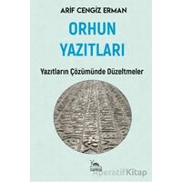 Orhun Yazıtları - Arif Cengiz Erman - Sarmal Kitabevi