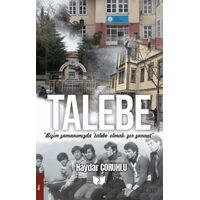 Talebe - Haydar Çoruhlu - Ateş Yayınları