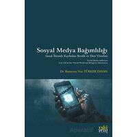 Sosyal Medya Bağımlılığı - Rumeysa Nur Türker Dayan - Eski Yeni Yayınları