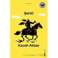 Şehit! - Kaveh Akbar - Holden Kitap