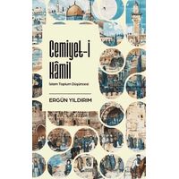 Cemiyet-i Kamil - Ergün Yıldırım - İnsan Yayınları