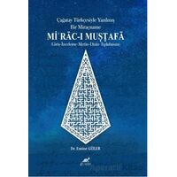 Çağatay Türkçesiyle Yazılmış Bir Miraçname: Mi?rac-ı Mustafa