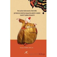 Bir Şeyhin Kaleminden Halvetilik - Necmiye Özbek Arslan - Paradigma Akademi Yayınları