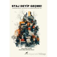 Staj Deyip Geçme! - Özge Meriç Demir - Paradigma Akademi Yayınları