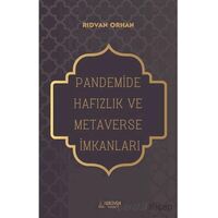 Pandemide Hafızlık ve Metaverse İmkanları - Rıdvan Orhan - Serüven Yayınevi