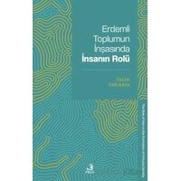 Erdemli Toplumun İnşasında İnsanın Rolü - Salih Sarıkaya - Fecr Yayınları