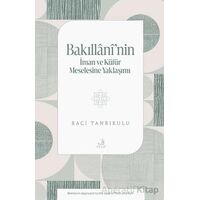 Bakıllânî’nin İman ve Ku¨fu¨r Meselesine Yaklaşımı - Raci Tanrıkulu - Fecr Yayınları