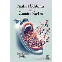 Alakart Sohbetler ve Garnitür Sosları - Erkan Karakaş - Luna Yayınları