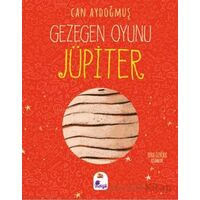 Gezegen Oyunu – Jüpiter - Can Aydoğmuş - İndigo Çocuk