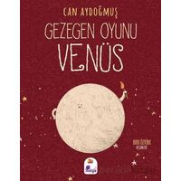 Gezegen Oyunu - Venüs - Can Aydoğmuş - İndigo Çocuk