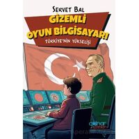 Gizemli Oyun Bilgisayarı - Servet Bal - Gülnar Yayınları