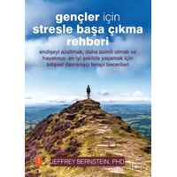 Gençler İçin Stresle Başa Çıkma Rehberi- The Stress Survival Guide For Teens