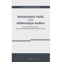 Muhafazakâr Ahlâk ya da Ahlâksızlığın Kodları - Namık Kemal Okumuş - Araştırma Yayınları