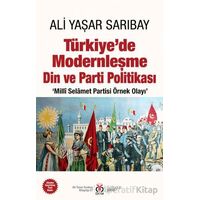Türkiye’de Modernleşme Din ve Parti Politikası - Ali Yaşar Sarıbay - DBY Yayınları