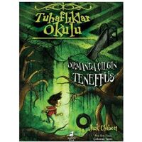 Tuhaflıklar Okulu - 3 Ormanda Çılgın Teneffüs - Jack Chabert - Olimpos Çocuk