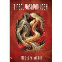 Cinsel Yaşamın Keşfi - Mustafa Birgin - Cinius Yayınları