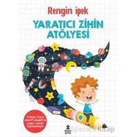 Yaratıcı Zihin Atölyesi - Rengin İpek - Doğan Çocuk