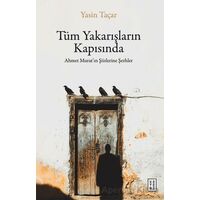 Tüm Yakarışların Kapısında - Yasin Taçar - Ketebe Yayınları