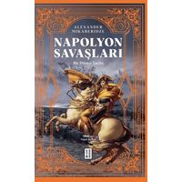 Napolyon Savaşları - Alexander Mikaberidze - Ketebe Yayınları