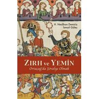 Zırh ve Yemin - H. Neslihan Demiriz - Ketebe Yayınları