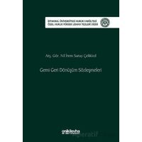 Gemi Geri Dönüşüm Sözleşmeleri - Nil İrem Saray Çelikkol - On İki Levha Yayınları