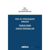 Aydın Başbuğa Armağan Teknolojinin Hukuki Yansımaları