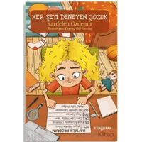 Her Şeyi Deneyen Çocuk - Kardelen Özdemir - Yeni İnsan Yayınevi