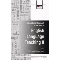 International Research in the Field of English Language Teaching - II