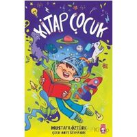 Kitap Çocuk - Mustafa Öztürk - Timaş Çocuk