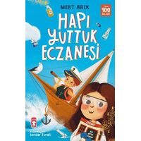 Hapı Yuttuk Eczanesi - Mert Arık - Timaş Çocuk