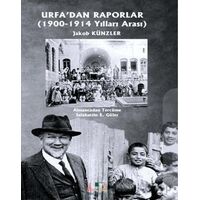 Urfa’dan Raporlar - Jakop Künzler - Sidar Yayınları