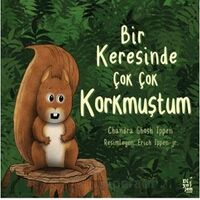 Bir Keresinde Çok Korkmuştum - Chandra Ghosh Ippen - Diyojen Yayıncılık