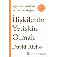 İlişkilerde Yetişkin Olmak - David Richo - Diyojen Yayıncılık