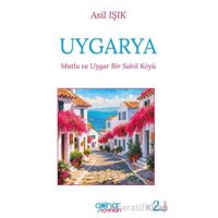Uygarya - Asil Işık - Gülnar Yayınları