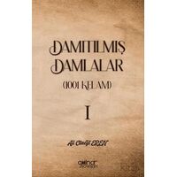 Damıtılmış Damlalar (1001 Kelam) I - Ali Cüneyt Eren - Gülnar Yayınları