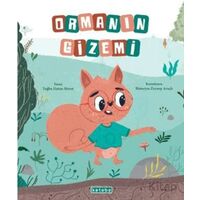 Ormanın Gizemi - Tuğba Hatun Murat - Ketebe Çocuk