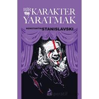 Bir Karakter Yaratmak - Konstantin Stanislavski - Ren Kitap
