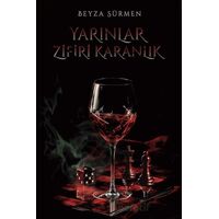 Yarınlar Zifiri Karanlık - Beyza Sürmen - Ren Kitap