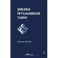 Şiirlerle Peygamberler Tarihi - Sıddık Ertaş - Çıra Yayınları